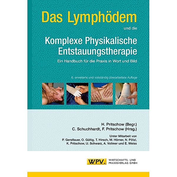 Das Lymphödem und die Komplexe Physikalische Entstauungstherapie