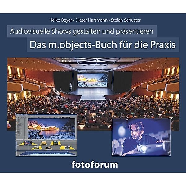 Das m.objects-Buch für die Praxis, m. DVD-ROM, Heiko Beyer, Dieter Hartmann, Stefan Schuster