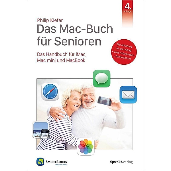 Das Mac-Buch für Senioren, Philip Kiefer