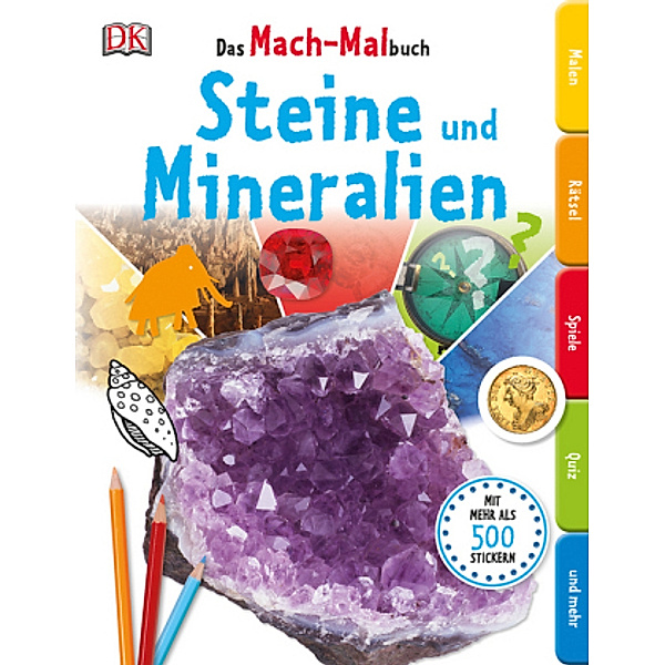 Das Mach-Malbuch - Steine und Mineralien