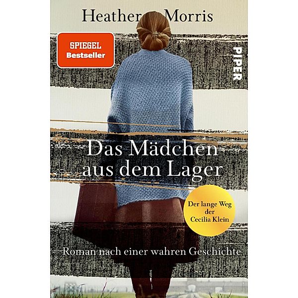 Das Mädchen aus dem Lager - Der lange Weg der Cecilia Klein, Heather Morris