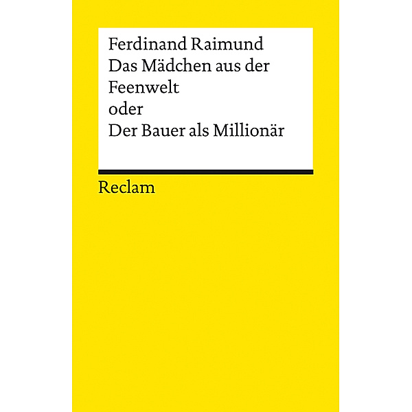 Das Mädchen aus der Feenwelt oder Der Bauer als Millionär, Ferdinand Raimund