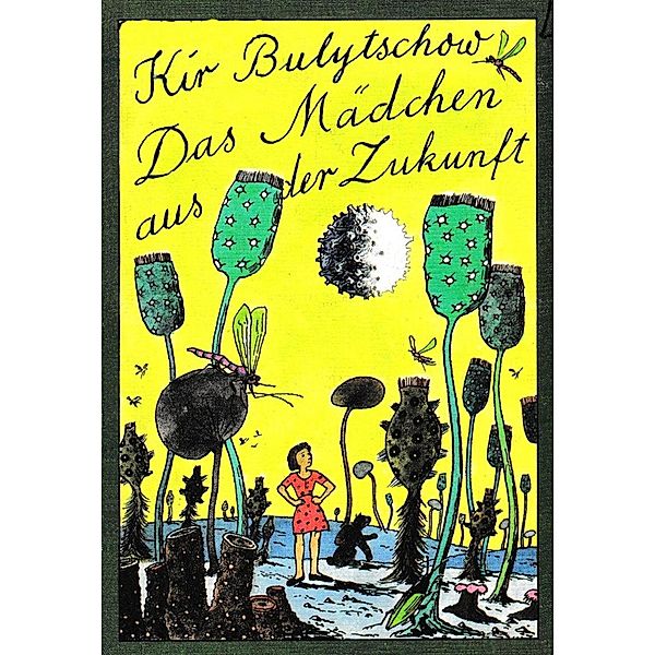 Das Mädchen aus der Zukunft, Kir Bulytschow