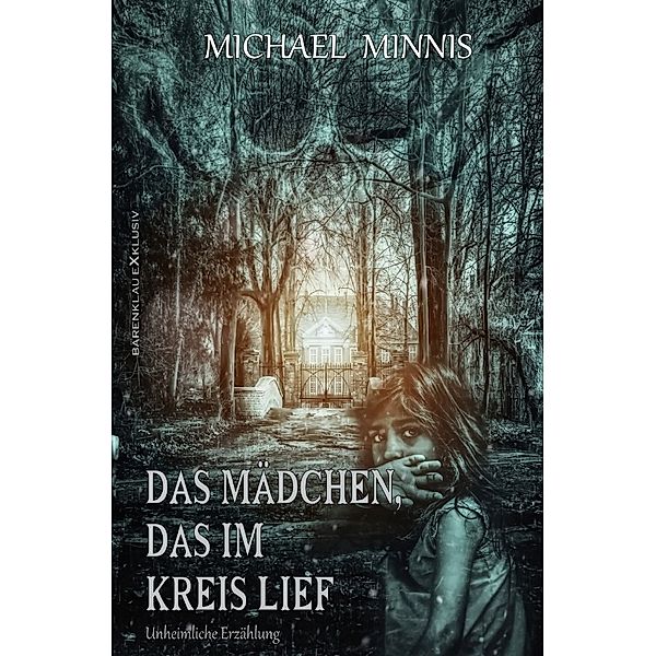 Das Mädchen, das im Kreis lief, Michael Minnis