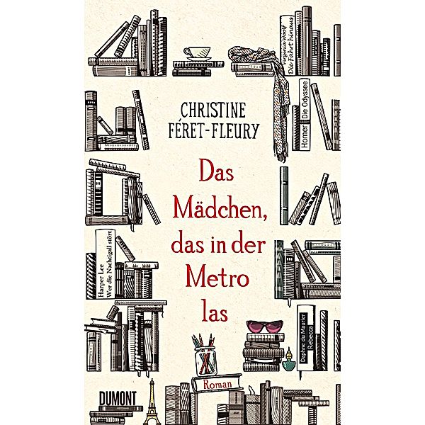 Das Mädchen, das in der Metro las, Christine Féret-Fleury