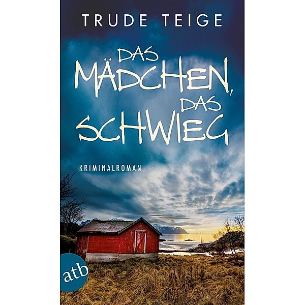 Das Mädchen, das schwieg / Kajsa Coren Bd.4, Trude Teige