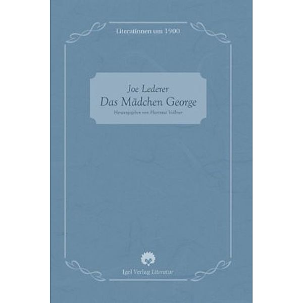 Das Mädchen George, Joe Lederer