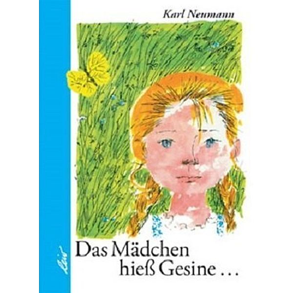 Das Mädchen hieß Gesine ..., Karl Neumann