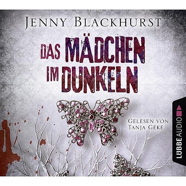 Das Mädchen im Dunkeln, 6 Audio-CD, Jenny Blackhurst