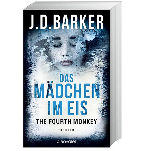 Das Mädchen im Eis / The Fourth Monkey Bd.2, J. D. Barker