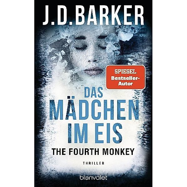 Das Mädchen im Eis / The Fourth Monkey Bd.2, J. D. Barker