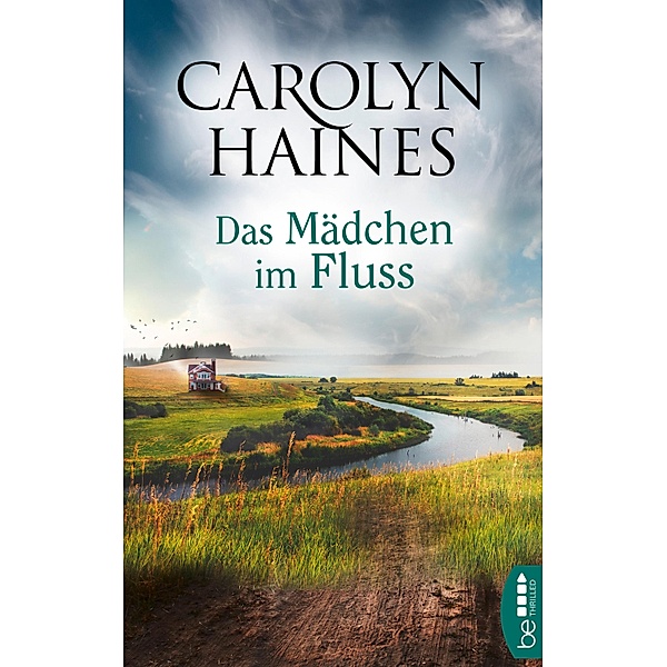 Das Mädchen im Fluss / Die Südstaaten-Krimis Bd.2, Carolyn Haines