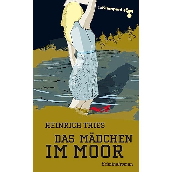 Das Mädchen im Moor, Heinrich Thies