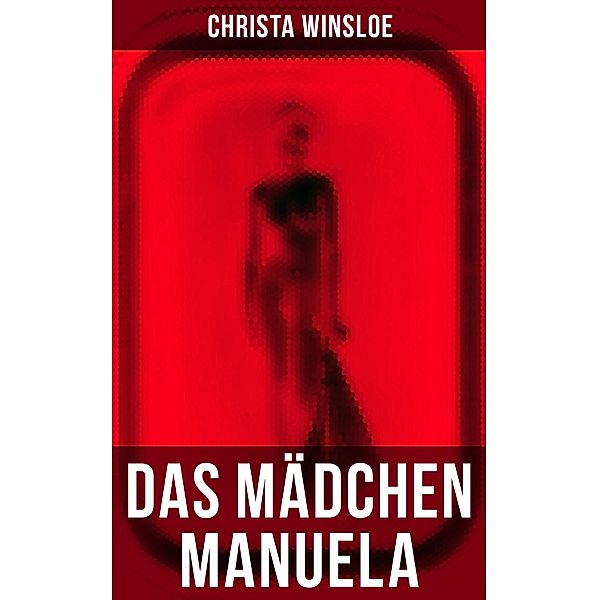 Das Mädchen Manuela, Christa Winsloe