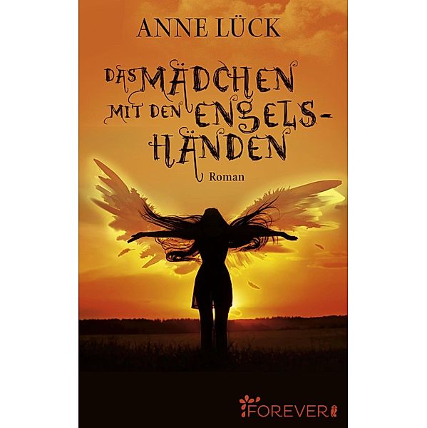 Das Mädchen mit den Engelshänden, Anne Lück