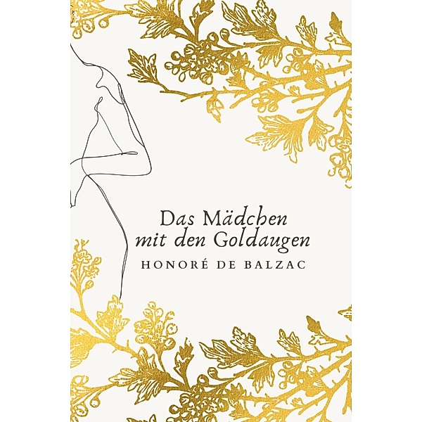 Das Mädchen mit den Goldaugen, Honoré de Balzac