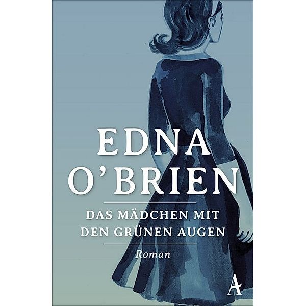 Das Mädchen mit den grünen Augen / Country Girls Trilogie Bd.2, Edna O'brien, Edna O`Brien