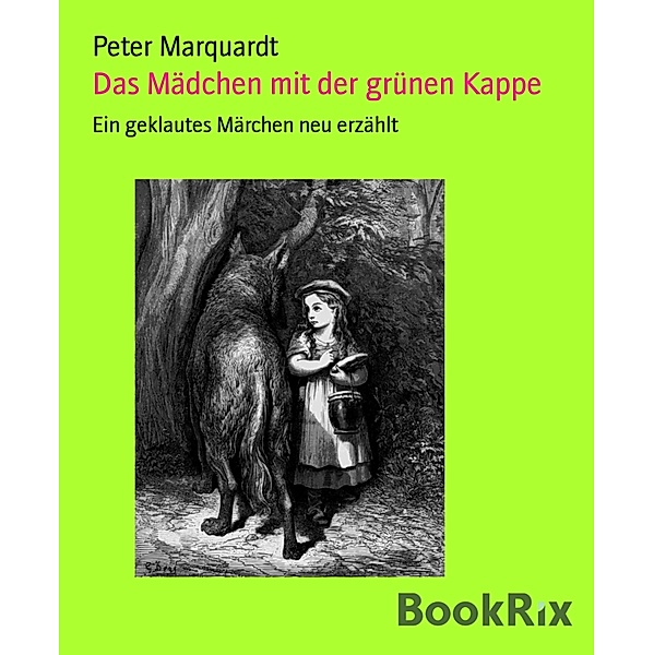 Das Mädchen mit der grünen Kappe, Peter Marquardt