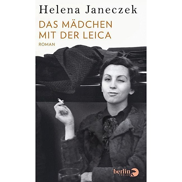 Das Mädchen mit der Leica, Helena Janeczek