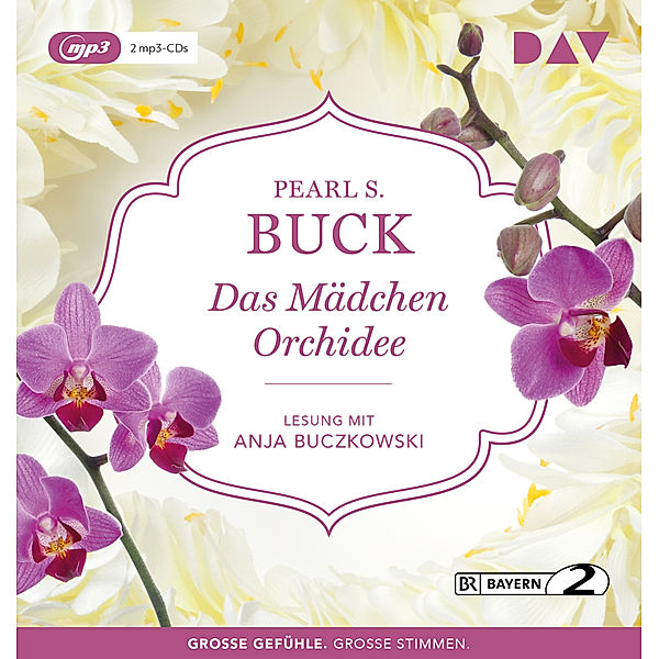 Das Mädchen Orchidee,2 Audio-CD, 2 MP3, Pearl S. Buck