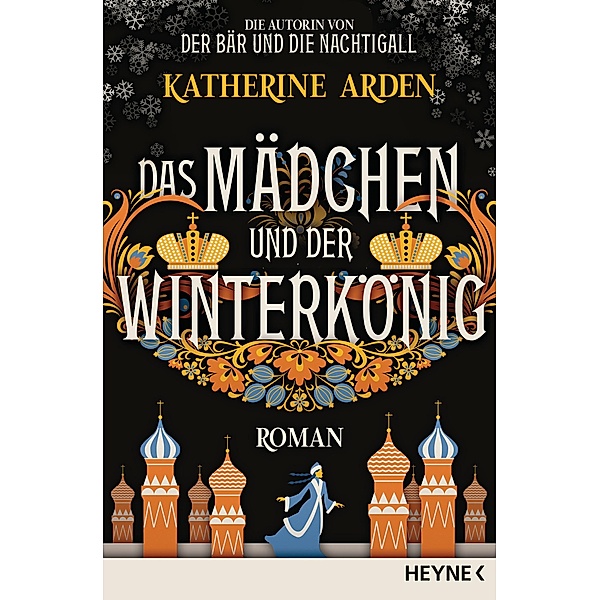 Das Mädchen und der Winterkönig / Winternacht-Trilogie Bd.2, Katherine Arden