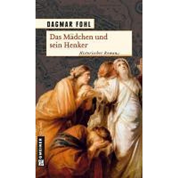 Das Mädchen und sein Henker, Dagmar Fohl