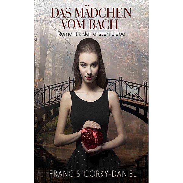 Das Mädchen vom Bach, Francis Corky-Daniel