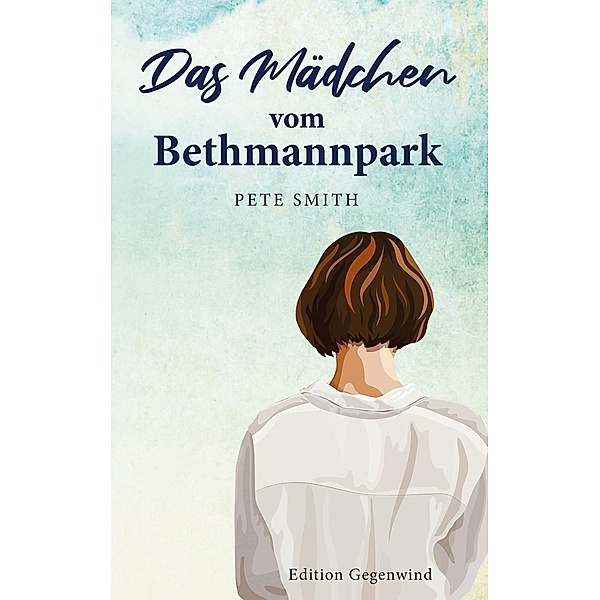 Das Mädchen vom Bethmannpark, Pete Smith