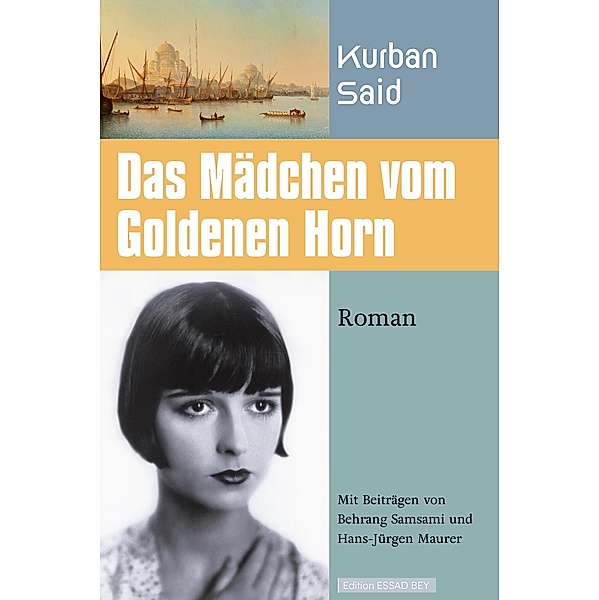 Das Mädchen vom Goldenen Horn, Kurban Said