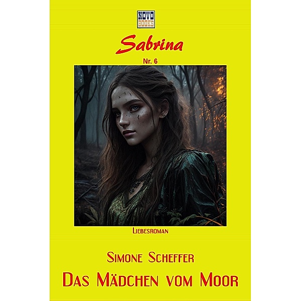 Das Mädchen vom Moor / Sabrina Bd.6, Simone Scheffer