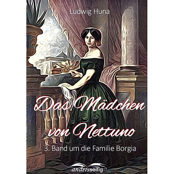 Das Mädchen von Nettuno, Ludwig Huna