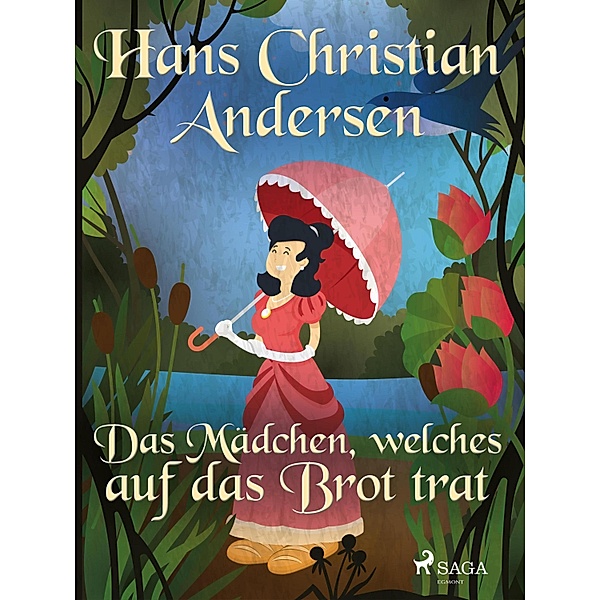 Das Mädchen, welches auf das Brot trat, Hans Christian Andersen