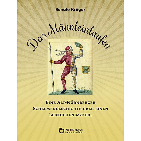 Das Männleinlaufen, Renate Krüger