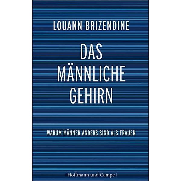 Das männliche Gehirn, Louann Brizendine