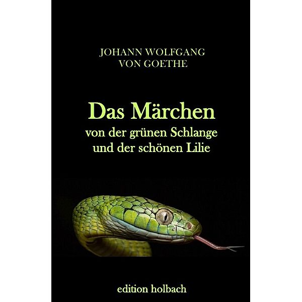 Das Märchen, Johann Wolfgang von Goethe