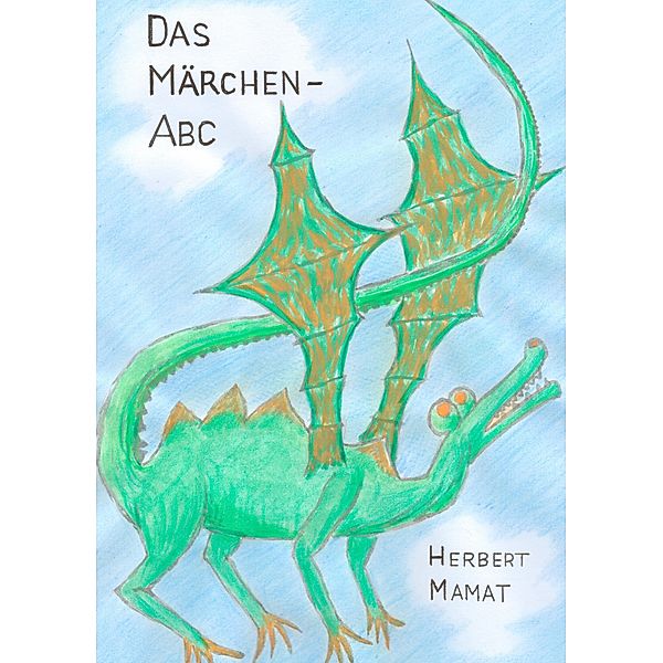 Das Märchen-ABC, Herbert Mamat