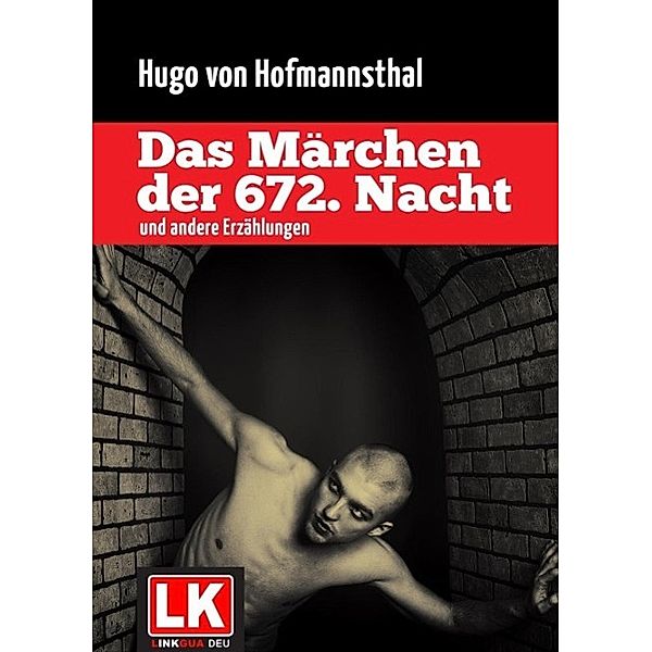 Das Märchen der 672. Nacht und andere Erzählungen, Hugo von Hofmannsthal