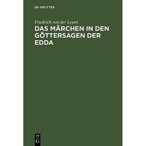 Das Märchen in den Göttersagen der Edda, Friedrich von der Leyen