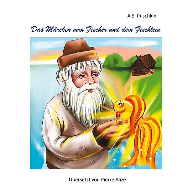 Das Märchen vom Fischer und dem Fischlein, A. S. Puschkin