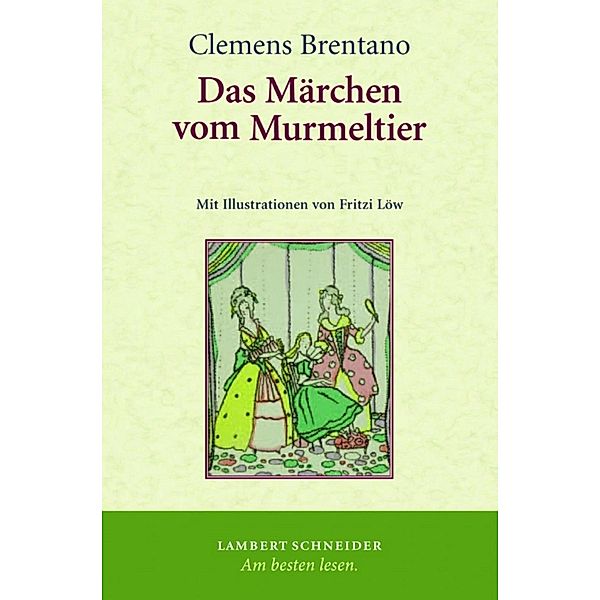 Das Märchen vom Murmeltier, Clemens Brentano