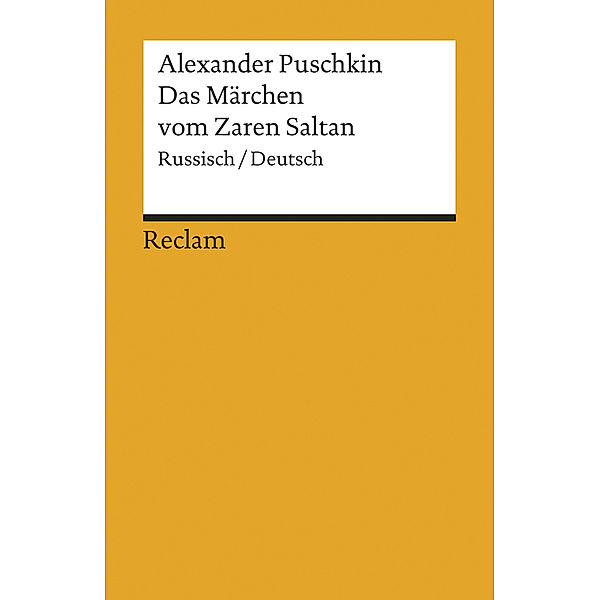 Das Märchen vom Zaren Saltan, Russisch/Deutsch, Alexander S. Puschkin