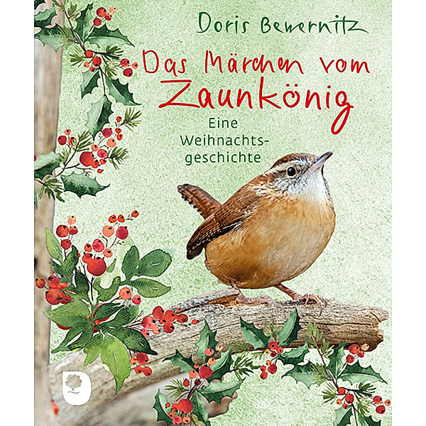 Das Märchen vom Zaunkönig, Doris Bewernitz