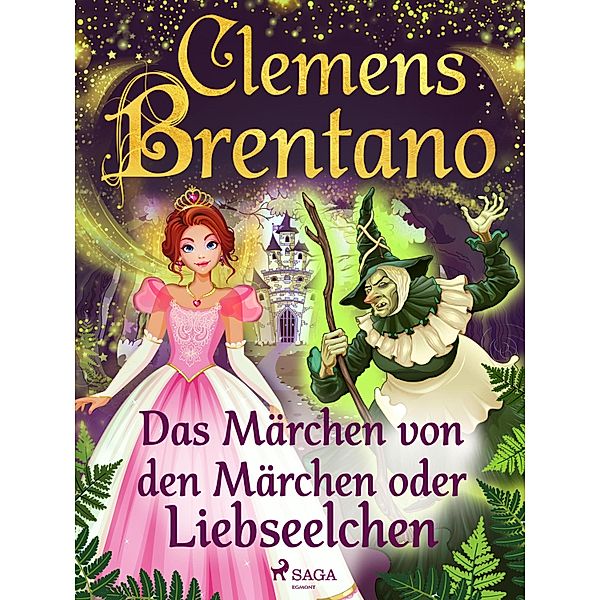 Das Märchen von den Märchen oder Liebseelchen, Clemens Brentano