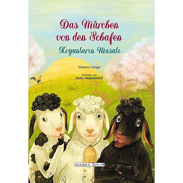 Das Märchen von den Schafen, deutsch-türkisch, Gülsüm Cengiz