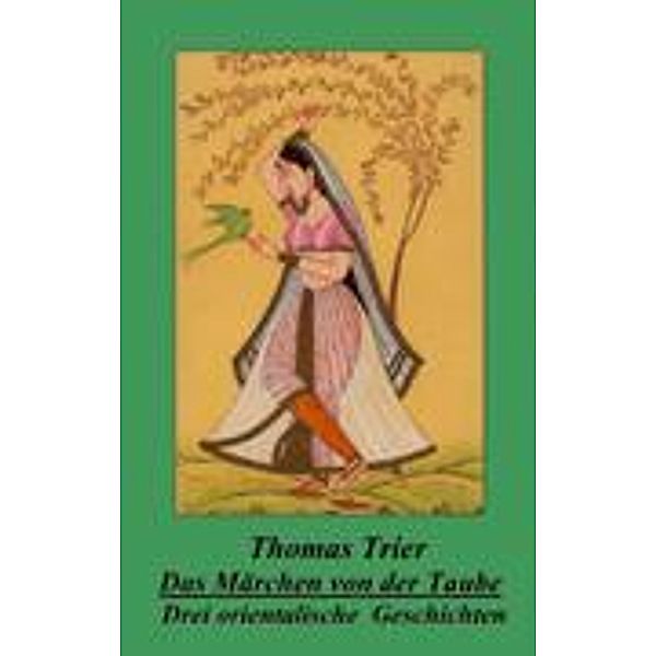 Das Märchen von der Taube, Thomas Trier