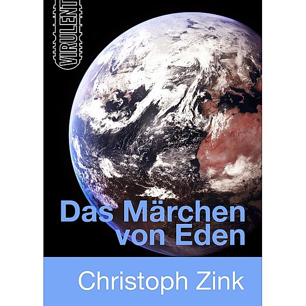 Das Märchen von Eden, Christoph Zink