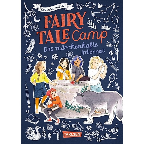 Das märchenhafte Internat / Fairy Tale Camp Bd.1, Corinna Wieja
