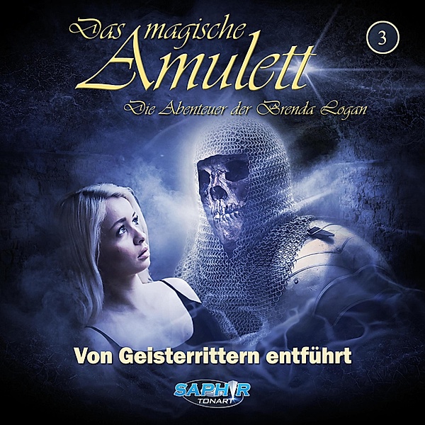 Das magische Amulett - 3 - Von Geisterrittern entführt, Jan Gardemann