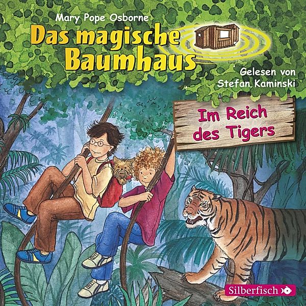 Das magische Baumhaus - 17 - Im Reich des Tigers, Mary Pope Osborne