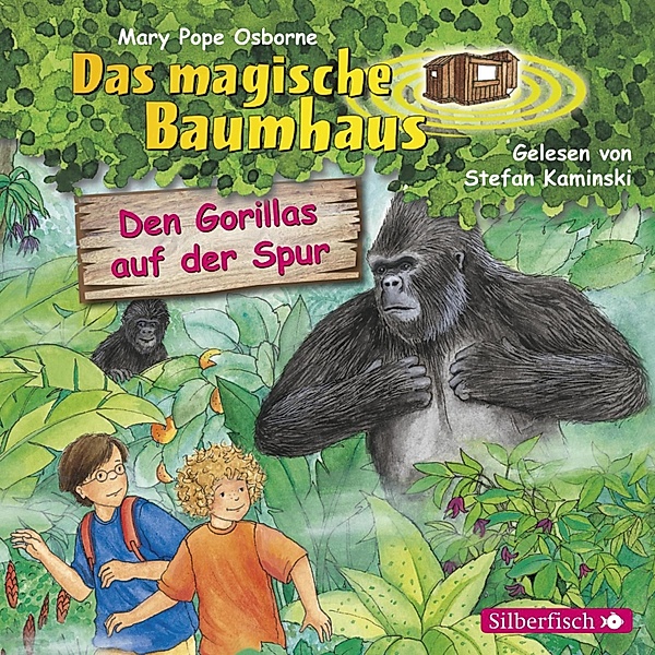 Das magische Baumhaus - 24 - Den Gorillas auf der Spur (Das magische Baumhaus 24), Mary Pope Osborne